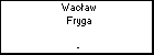 Wacaw Fryga
