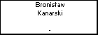 Bronisaw Kanarski