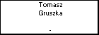 Tomasz Gruszka