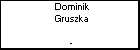 Dominik Gruszka